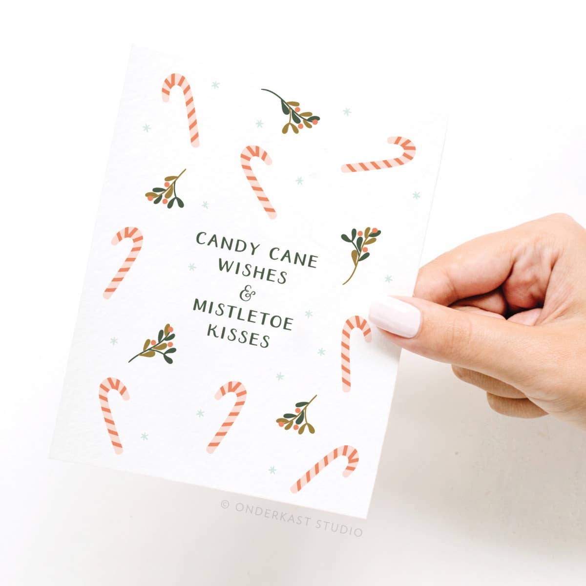 Onderkast Studio - Candy Cane Wishes & Mistletoe Kisses Greeting Card