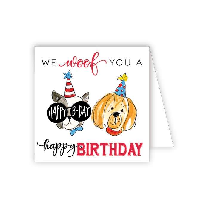 RosanneBeck Collections - We Woof You a Happy Birthday Enclosure Card